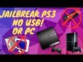 How to Jailbreak A PS3 (NO USB OR PC NEEDED)