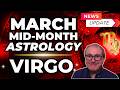 Virgo Forecast | March Mid-Month Astrology Update!