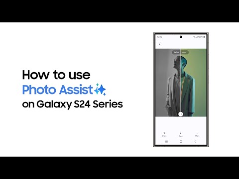 Galaxy S24 Series: How to use Photo Assist | Samsung