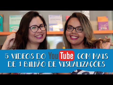 5 VÍDEOS DO YOUTUBE COM MAIS DE 1 BILHÃO DE VISUALIZAÇÕES | VLOG ID #24