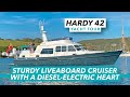 This sturdy liveaboard cruiser has a diesel-electric heart | Hardy 42 Hybrid yacht tour | MBY