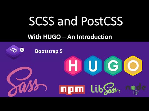 HUGO with SCSS and SASS + PostCSS, Autoprefixer, Bootstrap 5 | HUGO static site generator | Tutorial