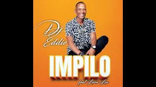DjEddie-Impilo (ft Leon Lee)