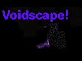 Ref:kHumI65kGoI Voidscape, if the void in minecraft was a dimension...