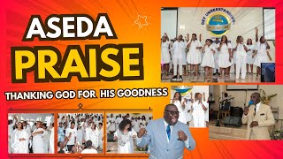 Aseda Praise (Thanking God for His Goodness)-CFCI