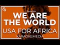 Usa For Africa - We Are The World LYRICS (INSTRUMENTAL KARAOKE)