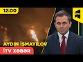 İTV Xəbər | 11.05.2024 | 12:00