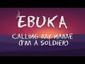 Ebuka Songs — Calling my name (I