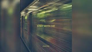 Izz Hurdy, MAESA BAE - Stay With Me