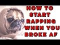 How To Start Rapping When You Have NO Money (Tips + Examples) | How To Rap For Beginners