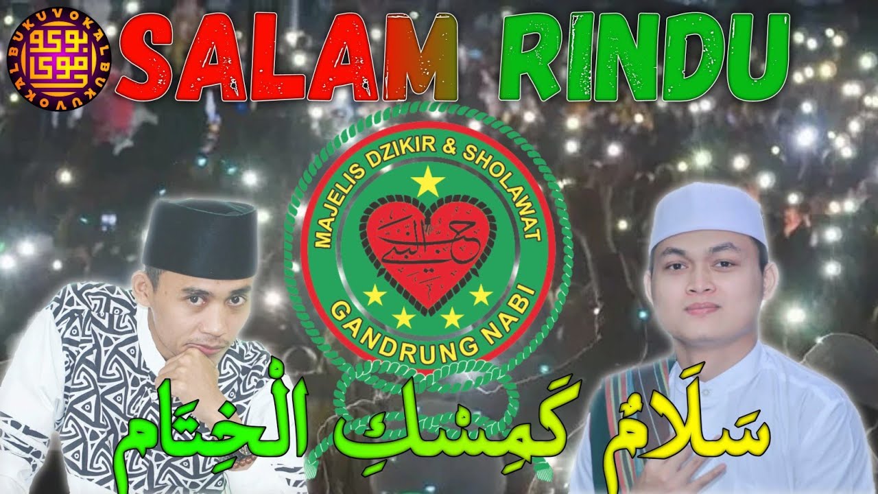 LIRIK SALAM RINDU | Grub Gandrung Nabi - YouTube