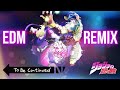 JoJo's Bizarre Adventure ED: Roundabout (EDM Remix)