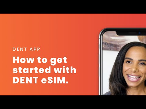 DENT eSIM – How to get started