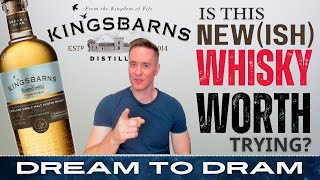 A love it or hate it dram... | Kingsbarns Dream to Dram REVIEW
