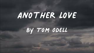 Download Mp3 Tom Odell Another Love lyrics song tomodellanotherlove