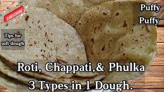How To Make Roti,Chapati & Phulka Soft At Home| 3Types In 1 Dough|AS CookingChannel.