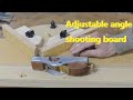 Making adjustable angle Shooting Board(다양한 각도를 설정할수있는 슈팅보드 만들기)