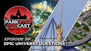 Epic Universe Questions & Answers - ParkStop Podcast