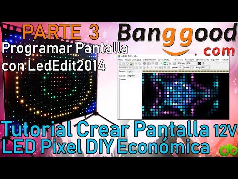Tutorial Crear Pantalla HD Led Pixel WS2811 12V RGB DIY DJ Low Cost Parte 3 (Programar LedEdit 2014)