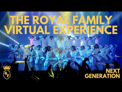 NEXT GENERATION | The Royal Family Virtual Experience