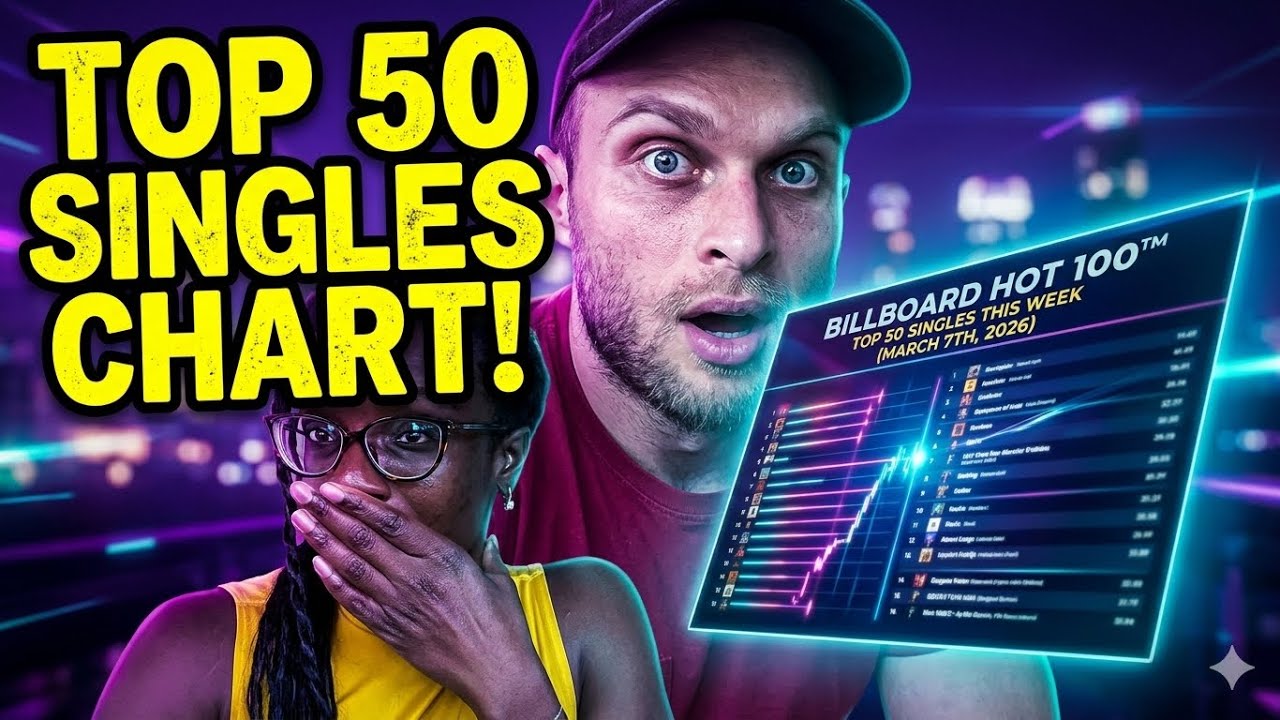 REACTION TO Billboard Hot 100™ Top 50 Singles This Week (March 7th, 2026)