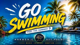 Go Swimming – Musik, die dich direkt an den Pool bringt