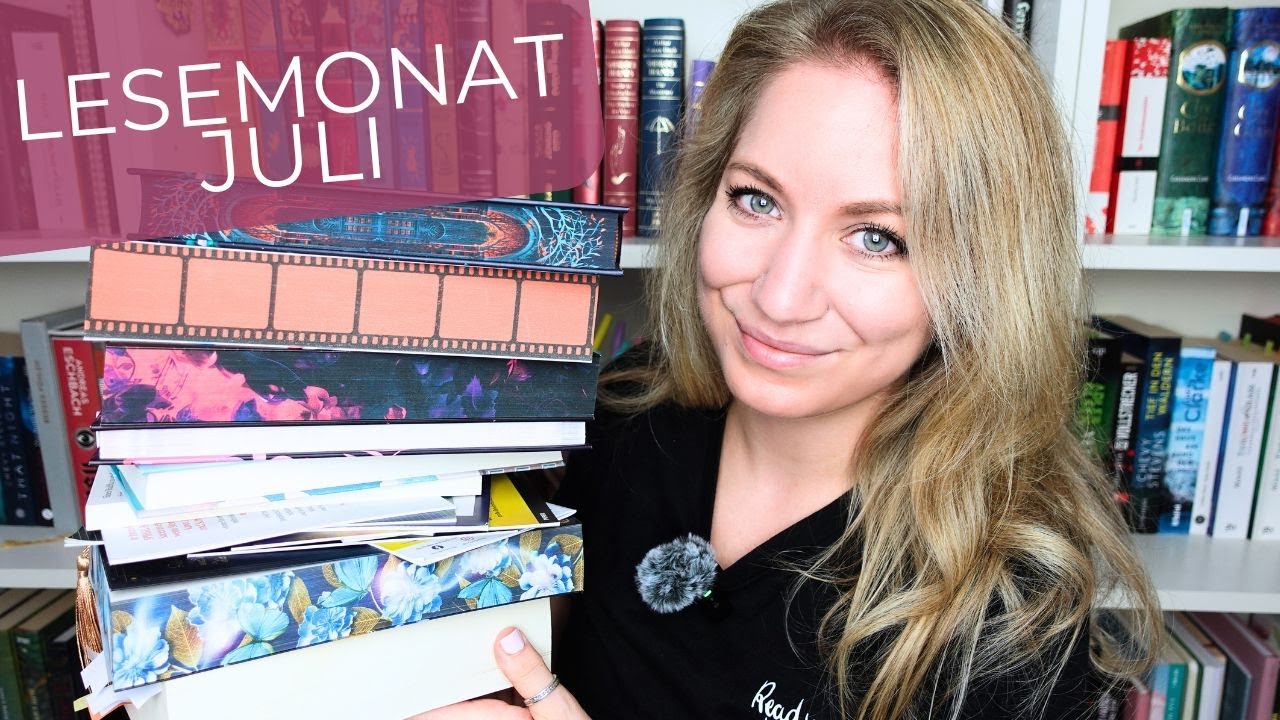 Lesemonat Juli: Absolute Highlight-Bücher | Reading Wrap Up
