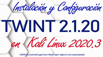 Cómo Instalar  Twint 2.1.20 en KaliLinux 2020.3 #DIY #OSINT #Linux #Networking #Tecnologia #twint