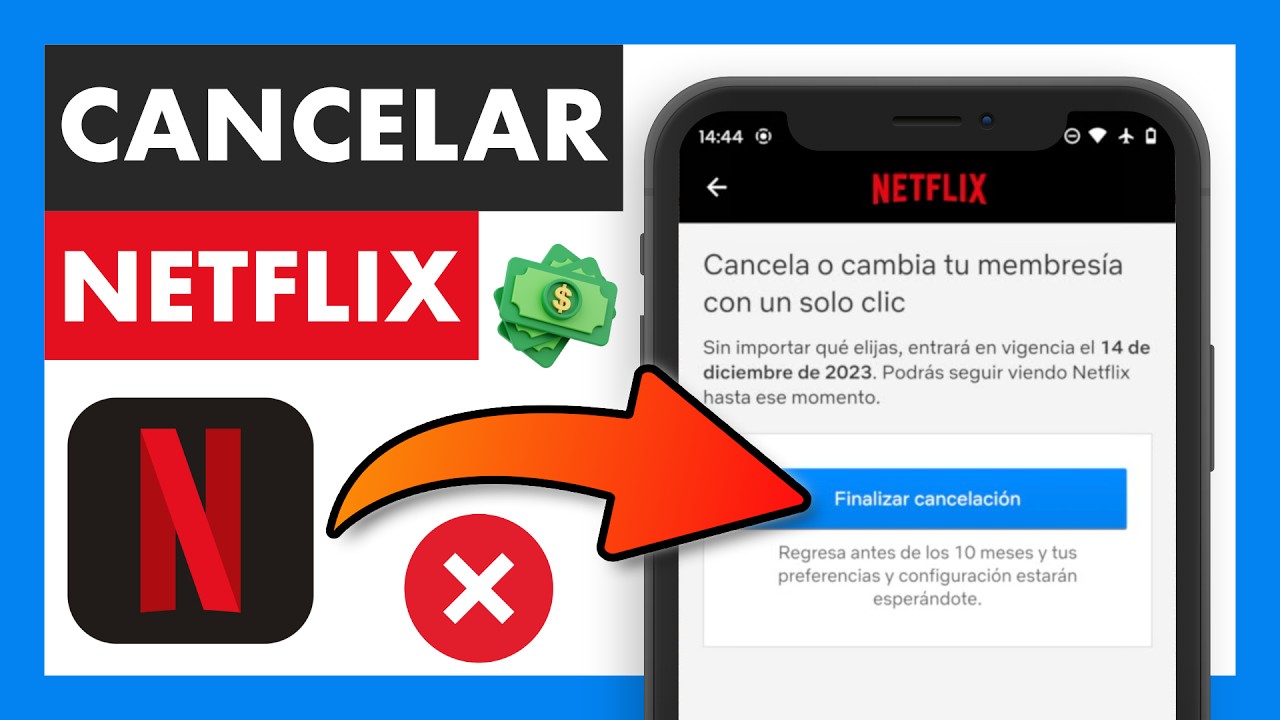 Cómo cancelar tu cuenta de Netflix y finalizar tu suscripción