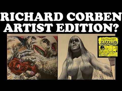 The Richard Corben Artist Edition?! Where? How? A Must See!