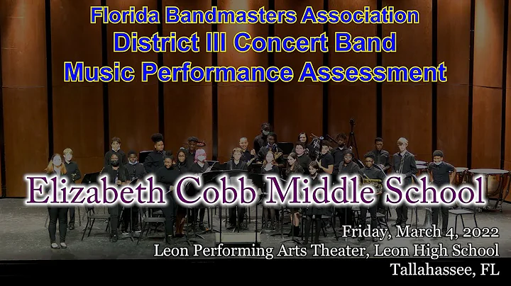 FBA District 3 Concert MPA: Elizabeth Cobb Middle ...