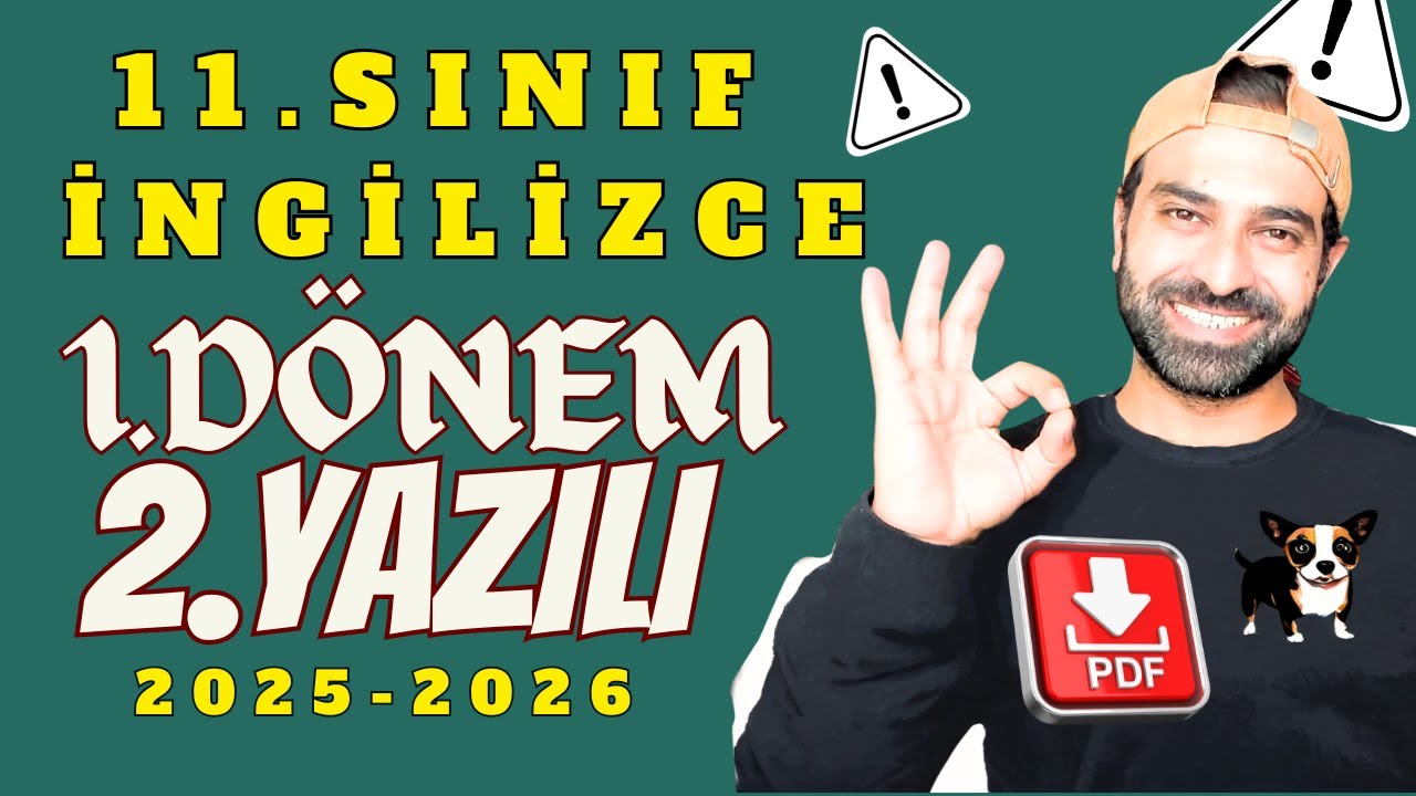 11.SINIF İNGİLİZCE 1.DÖNEM 2.YAZILI 2025