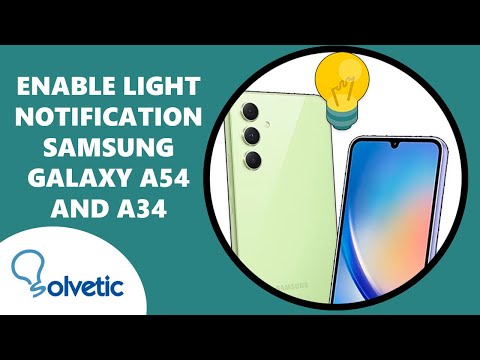 How to Enable Light Notification on Samsung Galaxy A54 and A34 | Set Up Samsung A54 and A34