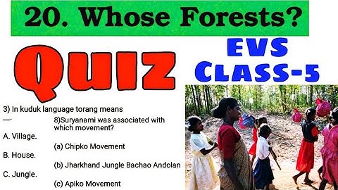 QUIZ / Whose Forests/ Class-5 EVS Chapter 20 Extra MCQ Question Answers by KV Teacher