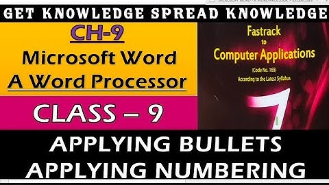 FASTRACK TO COMPUTER CLASS-9 PART-8  CH-9 MICROSOFT WORD- A WORD @Get Knowledge Spread Knowledge