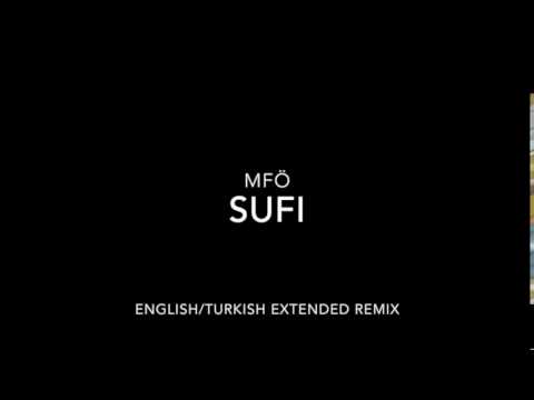 MFÖ - Sufi (English/Turkish extended mix)