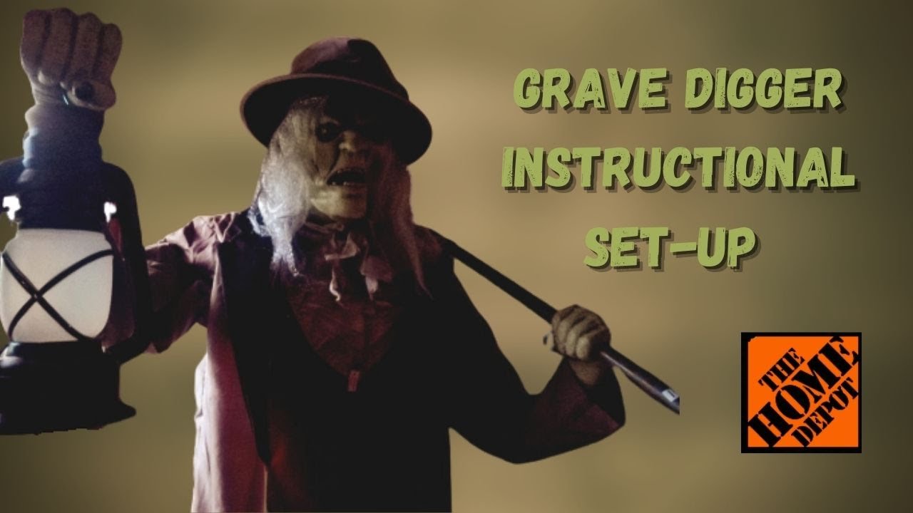 The Grave Digger Instructional SetUp Home Depot Halloween 2020 YouTube