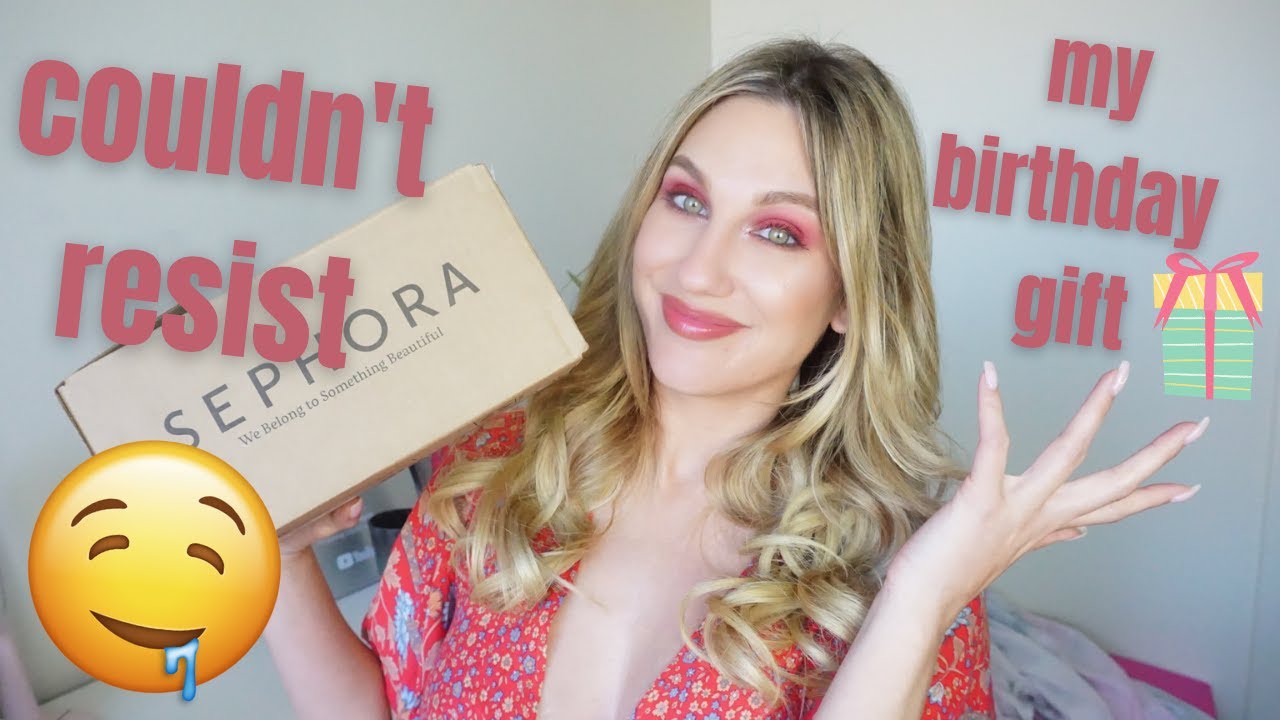 SEPHORA HAUL + PR AND WHAT I BOUGHT FOR MY BIRTHDAY!
