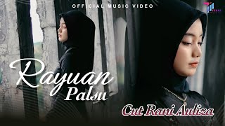 Cut Rani - Rayuan Palsu (Official Music Video)