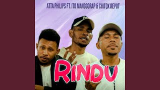 Rindu (feat. Ito ManggoRap, Chitox Repot)