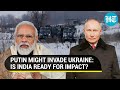 How Russia-Ukraine military conflict will impact India; NATO troops on standby as tensions soar