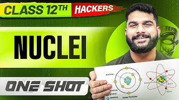 NUCLEI in ONE SHOT || Full Chapter || Class 12 BOARDS || PW