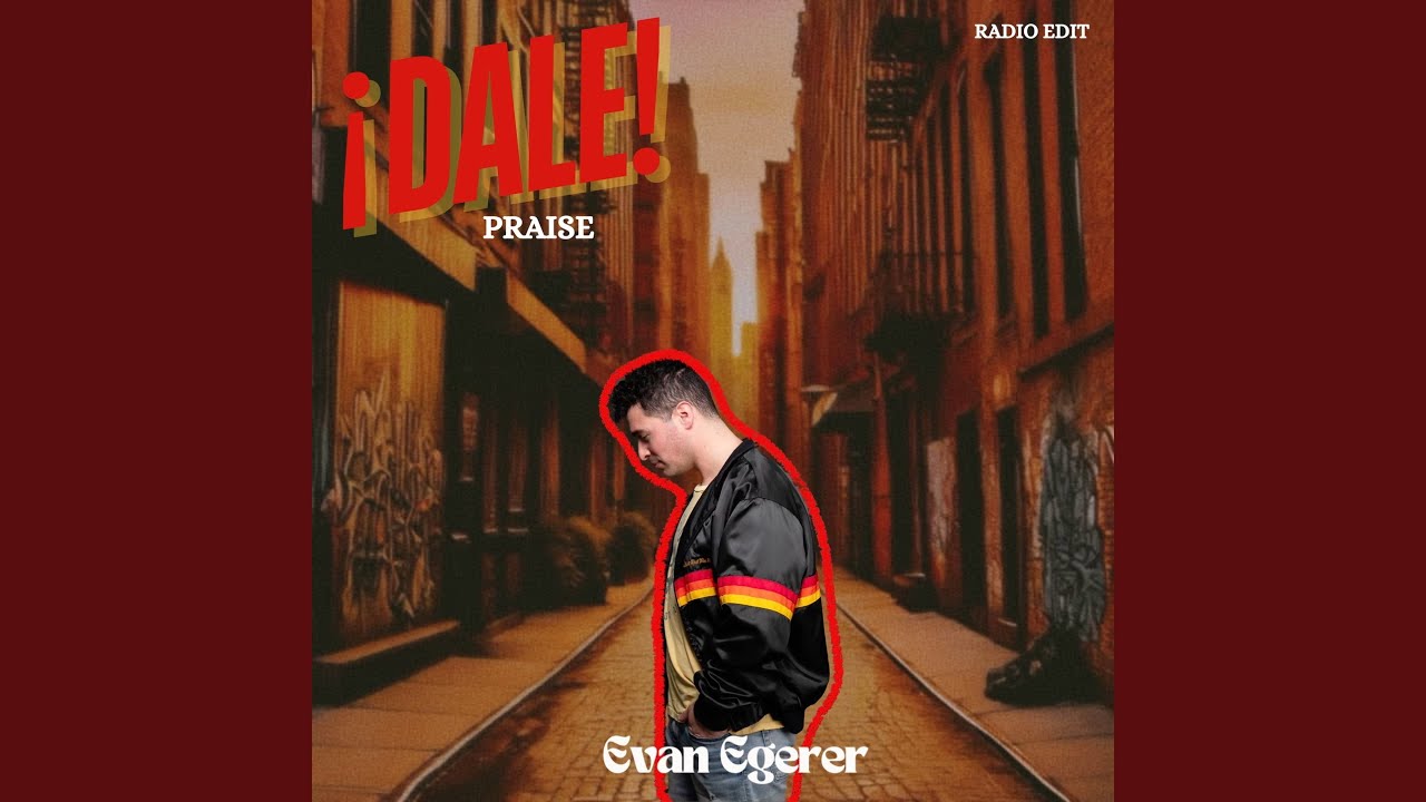 ¡DALE! Praise (Radio Edit)