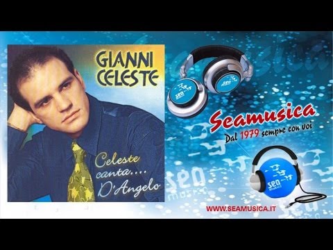 Gianni Celeste - Sempe Cu Tte