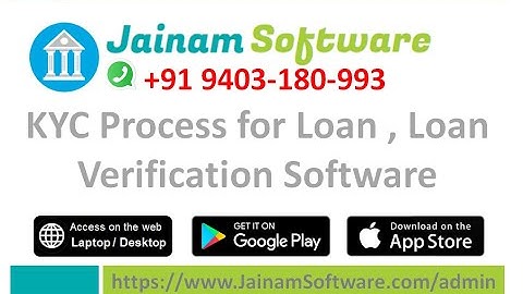 KYC Process for Loan | Loan Verification Software | Jainam Software