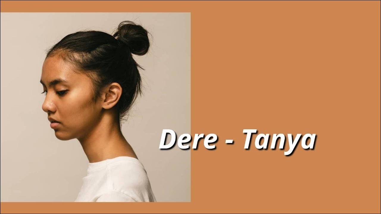 Dere - Tanya (lyrics/ lirik)