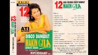 Ati Adyatie - Makin Gila   Composer - Jeffry Bule (1993)