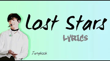 BTS Jungkook - 'Lost Stars' (Cover) [Eng lyrics]