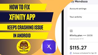 How to Fix Xfinity App Keeps Crashing Issue in Android