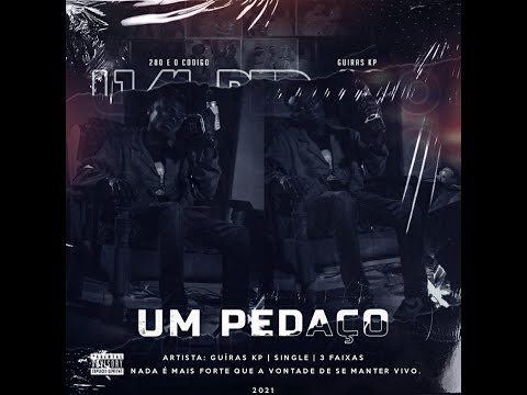 DOWNLOAD MP3 GUIRAS KP UM PEDAÇO 